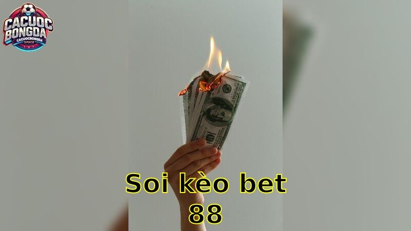 Soi Kèo Bet88 – Khám Phá Lựa Chọn Tối Ưu 2025